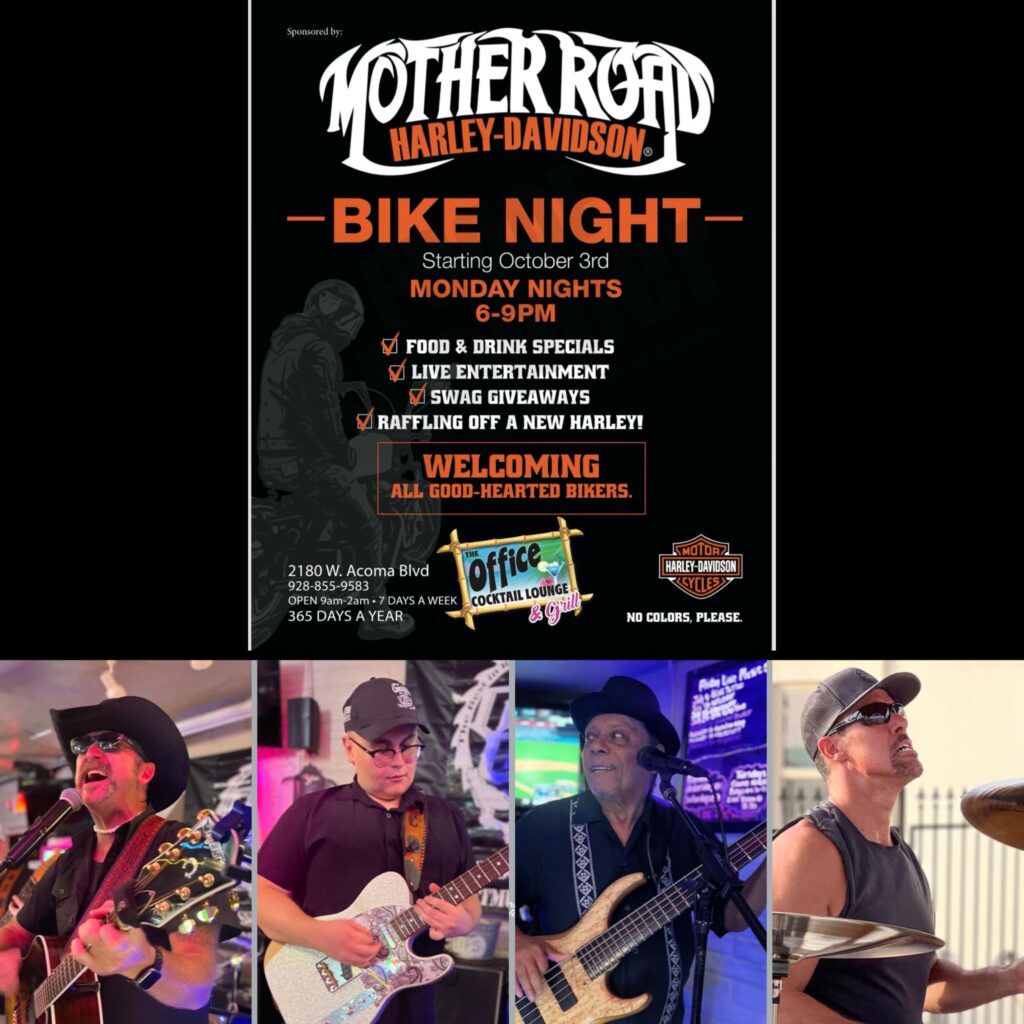 Mother Road Harley-Davidson BIKE NITE at The Office Lake Havasu City Every Monday Night - CLICK Below for Information